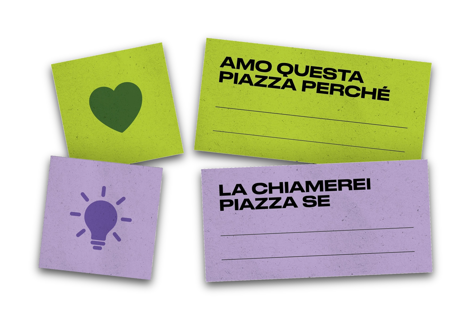 Sticker da compilare di Piazze Negate: 'AMO QUESTA PIAZZA PERCHE' (verde) e 'LA CHIAMEREI PIAZZA SE' (viola), con icone cuore e lampadina