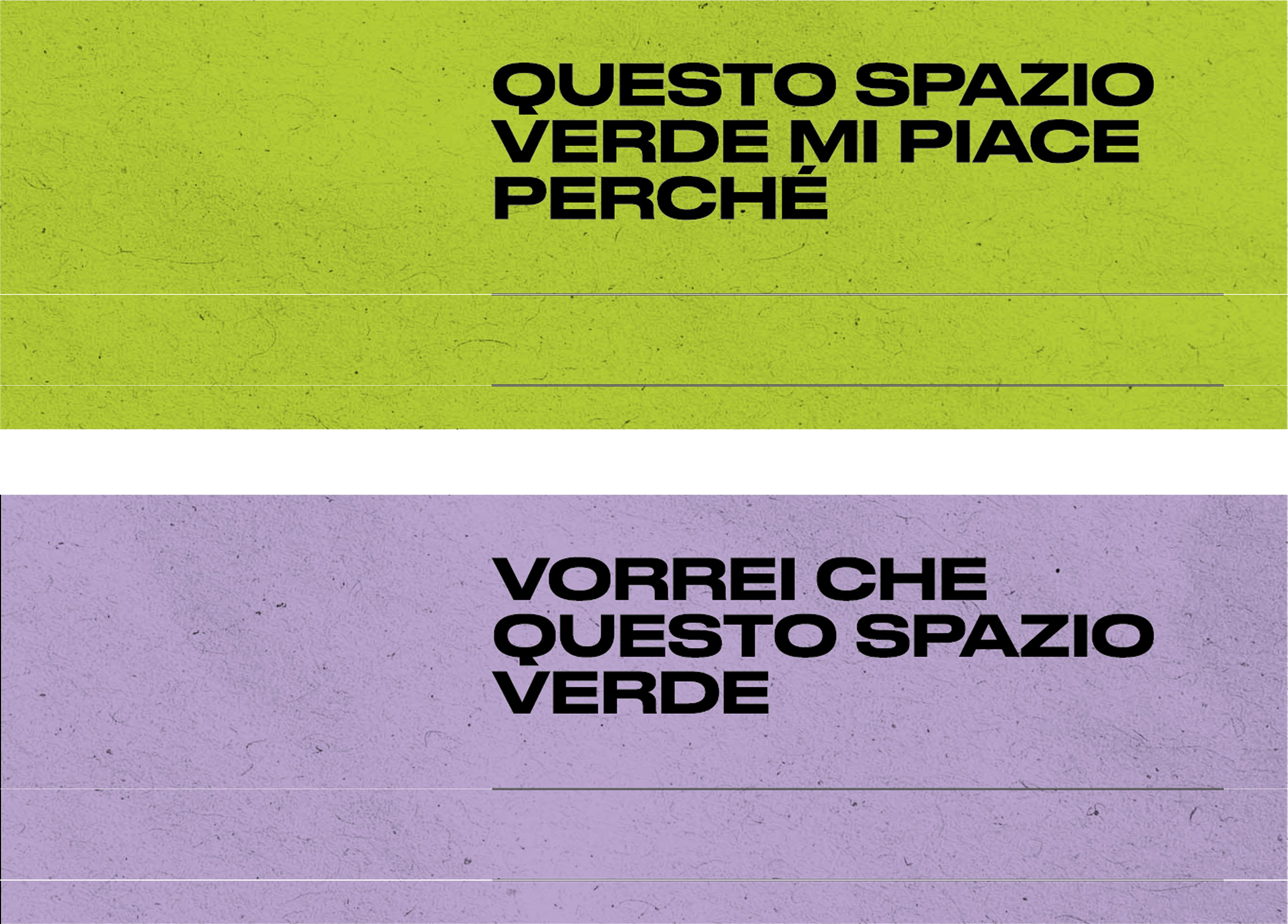 Due sticker: QUESTO SPAZIO VERDE MI PIACE PERCHE (verde) e VORREI CHE QUESTO SPAZIO VERDE (viola)