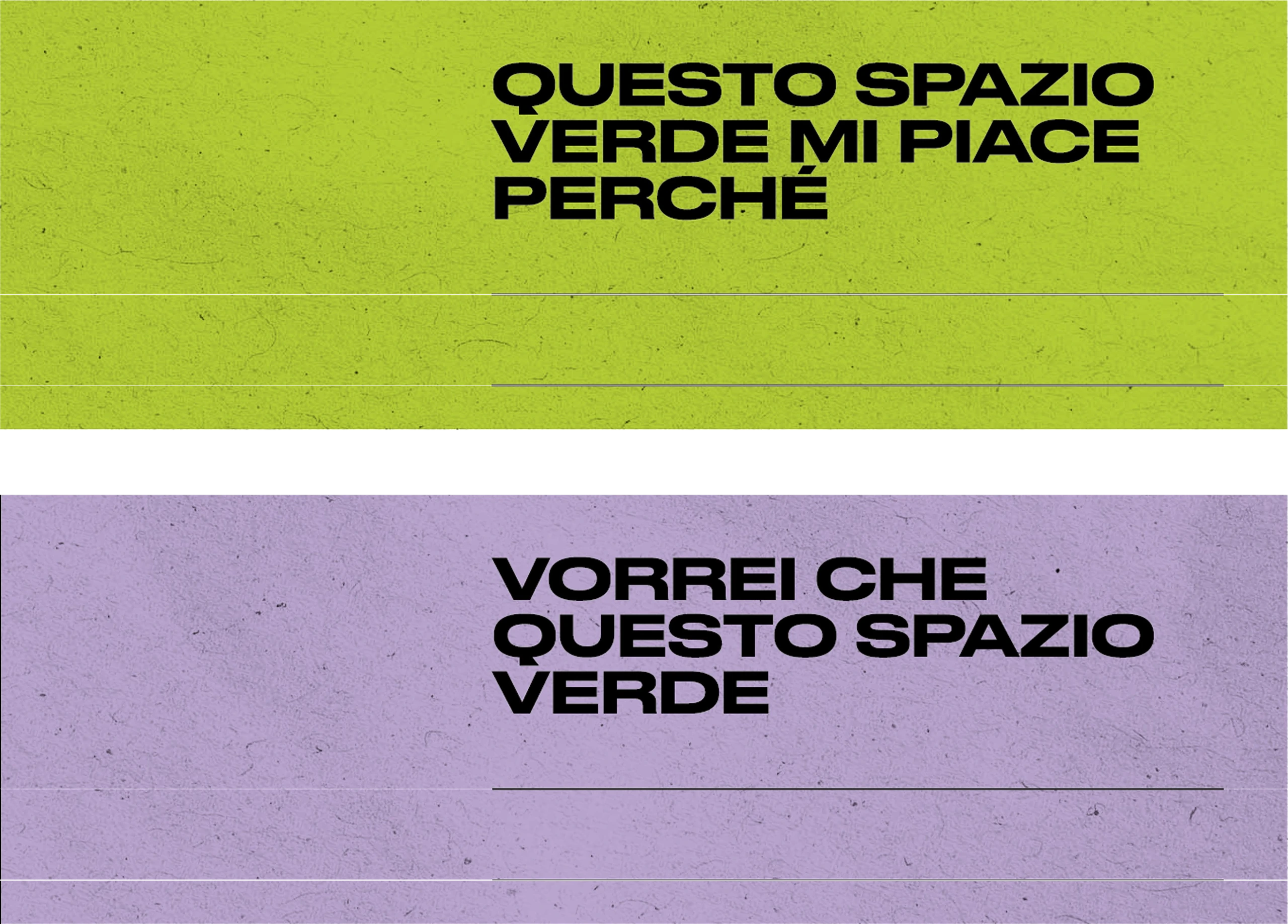 Due sticker: QUESTO SPAZIO VERDE MI PIACE PERCHE (verde) e VORREI CHE QUESTO SPAZIO VERDE (viola)